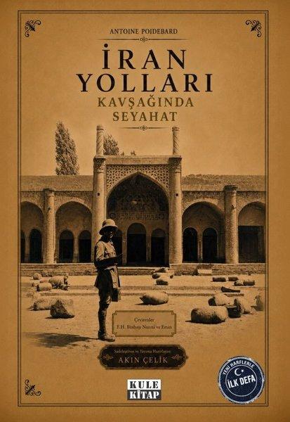 İran Yolları Kavşağında Seyahat | Kule Kitap (İnce Kapak)  - Resim 1