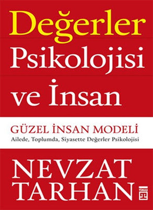 Değerler Psikolojisi ve İnsan - Güzel İnsan Modeli | Timaş Yayınları