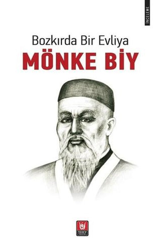 Bozkırda Bir Evliya - Mönke Biy | Tedev Yayınları (Ciltsiz)
