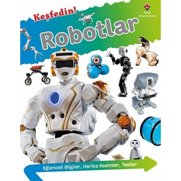 Keşfedin! Robotlar | Tübitak Yayınları
