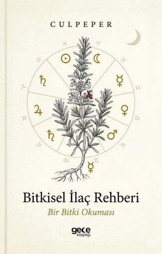 Bitkisel İlaç Rehberi - Bir Bitki Okuması | Gece Kitaplığı (İnce Kapak)