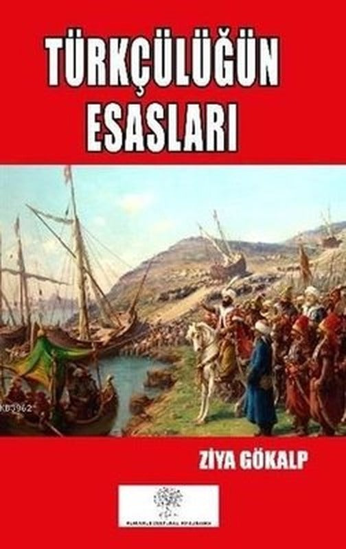 Türkçülüğün Esasları | Platanus Publishing