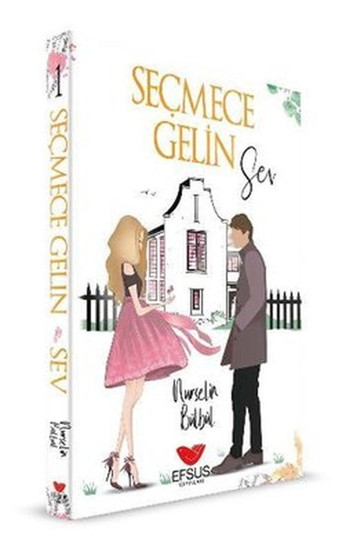 Seçmece Gelin Sev | Efsus