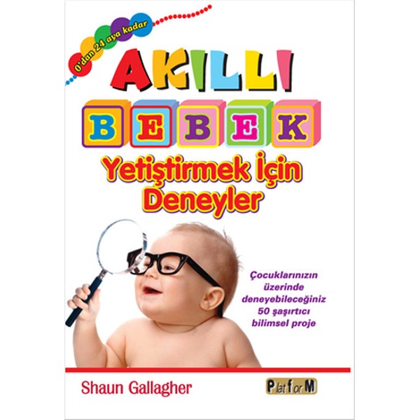 Akıllı Bebek Yetiştirmek İçin Deneyler