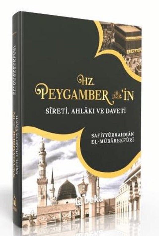 Hz. Peygamber'in Sireti Ahlakı ve Daveti - Tek Cilt