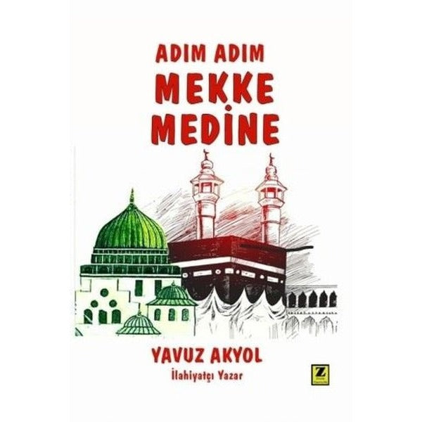 Adım Adım Mekke - Medine
