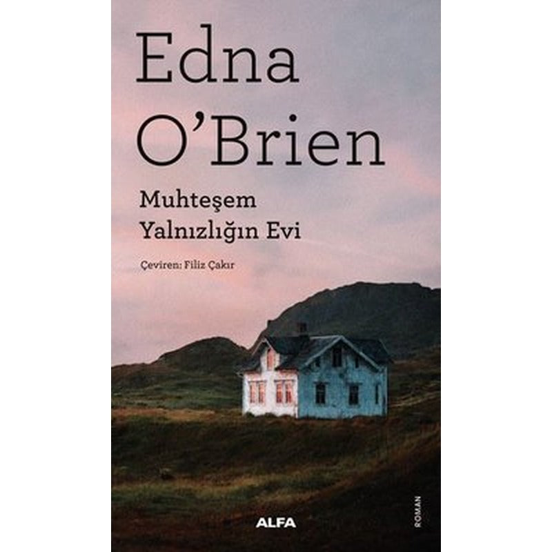 Muhteşem Yalnızlığın Evi | Alfa Yayıncılık