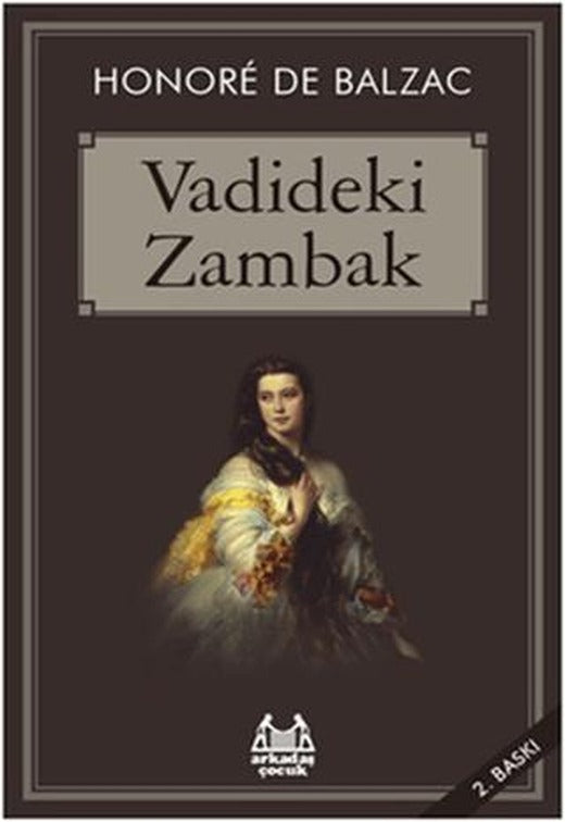 Vadideki Zambak | Arkadaş Yayınları (Ciltsiz)