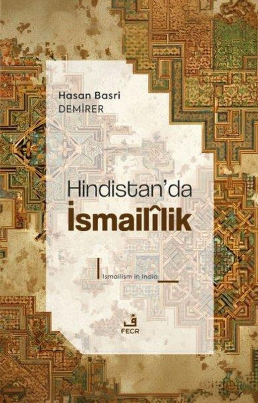Hindistan'da İsmaililik | Fecr Yayınları (İnce Kapak)