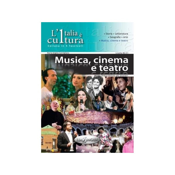 L’Italia e Cultura Musica, Cinema e Eeatro (B2-C1)