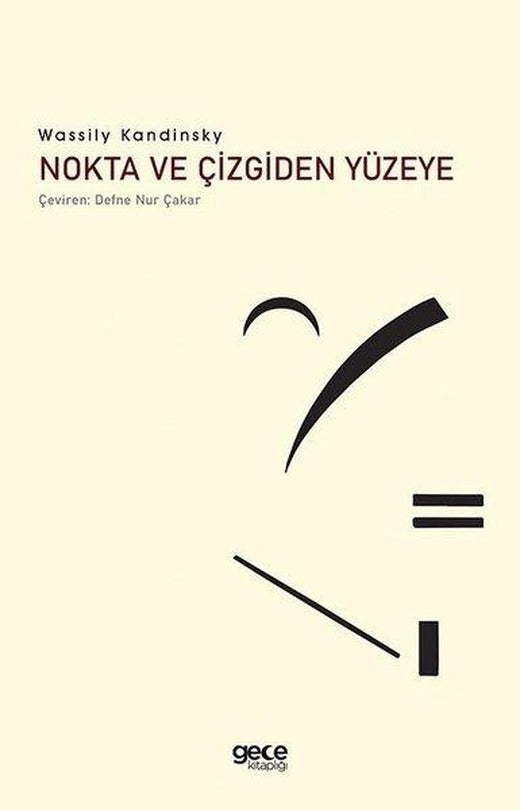 Nokta ve Çizgiden Yüzeye | Gece Kitaplığı (İnce Kapak)
