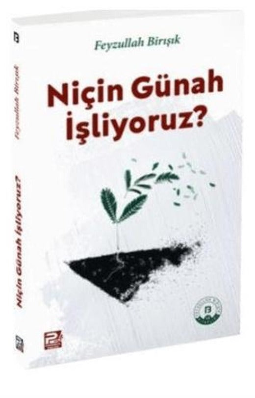 Niçin Günah İşliyoruz? | Karınca & Polen Yayınları (Ciltsiz)