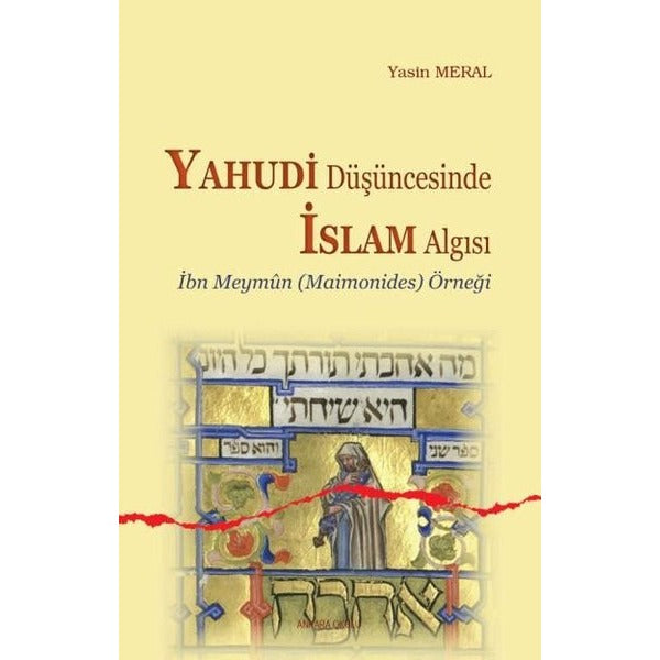 Yahudi Düşüncesinde İslam Algısı