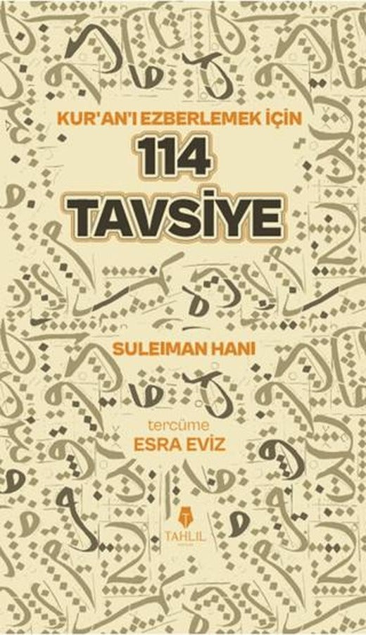 Kuran’ı Ezberlemek İçin 114 Tavsiye
