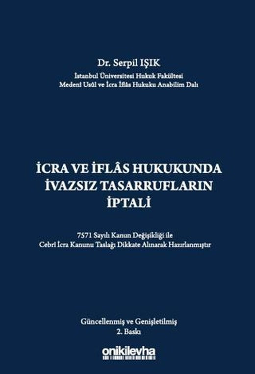 İcra ve İflas Hukukunda İvazsız Tasarrufların İptali Davası