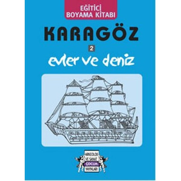 Karagöz Oyunlarında Evler ve Deniz / Boyama Kitabı