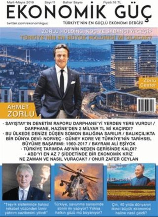 Ekonomik Güç Dergisi Sayı: 11 Mart - Mayıs 2019 | Ekonomik Güç Dergisi (Ciltsiz)
