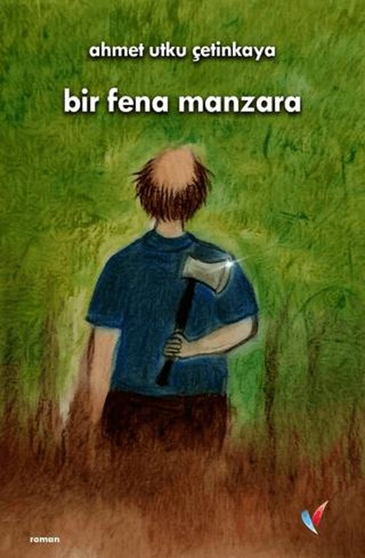 Bir Fena Manzara