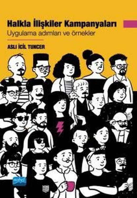 Halkla İlişkiler Kampanyaları - Uygulama Adımları ve Örnekler | Nobel Akademik Yayıncılık (İnce Kapak)