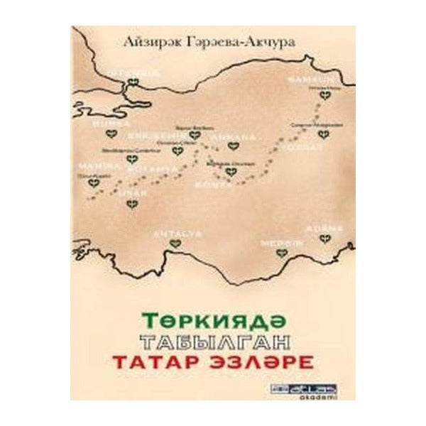 Türkiyede Bulunmuş Tatar İzleri | Atlas Akademi (Ciltsiz)