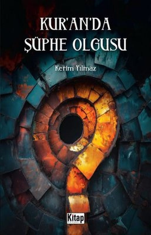 Kur'an'da Şüphe Olgusu | Kitap Dünyası