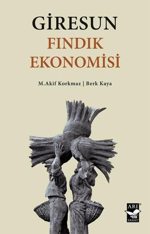 Giresun Fındık Ekonomisi | Arı Sanat Yayınevi (İnce Kapak)