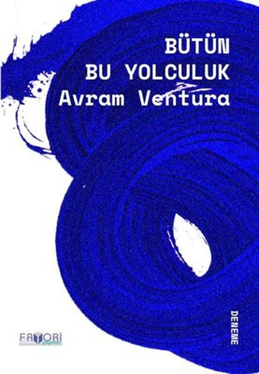 Bütün Bu Yolculuk | Favori Yayınları (İnce Kapak)
