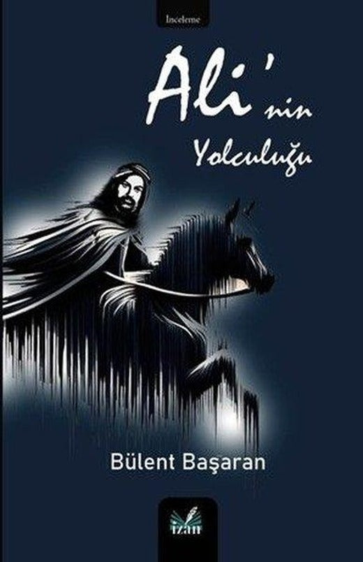 Ali'nin Yolculuğu | İzan Yayıncılık (İnce Kapak)
