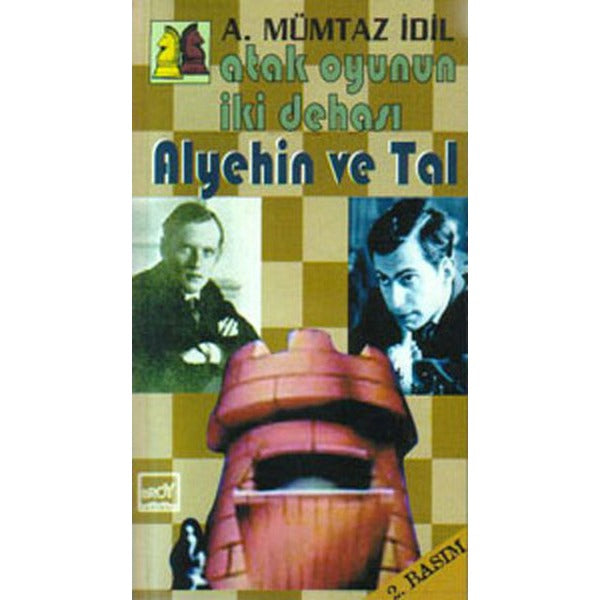 Atak Oyunun İki Dehası - Alyehin ve Tal