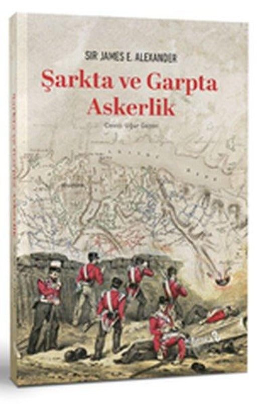 Şarkta ve Garpta Askerlik | alBaraka Yayınları (İnce Kapak)