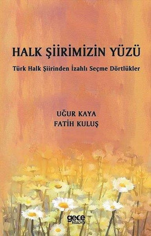 Halk Şiirimizin Yüzü | Gece Kitaplığı (İnce Kapak)