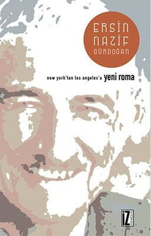 New York'tan Los Angeles'e Yeni Roma | İz Yayıncılık