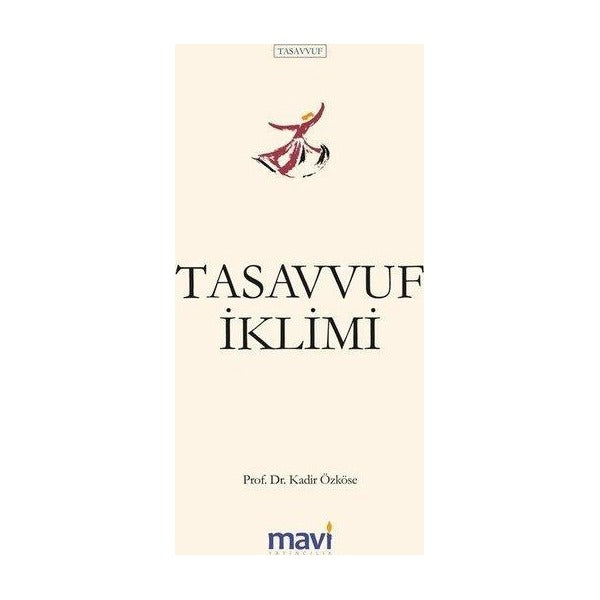 Tasavvuf İklimi | Mavi Yayıncılık (İnce Kapak )