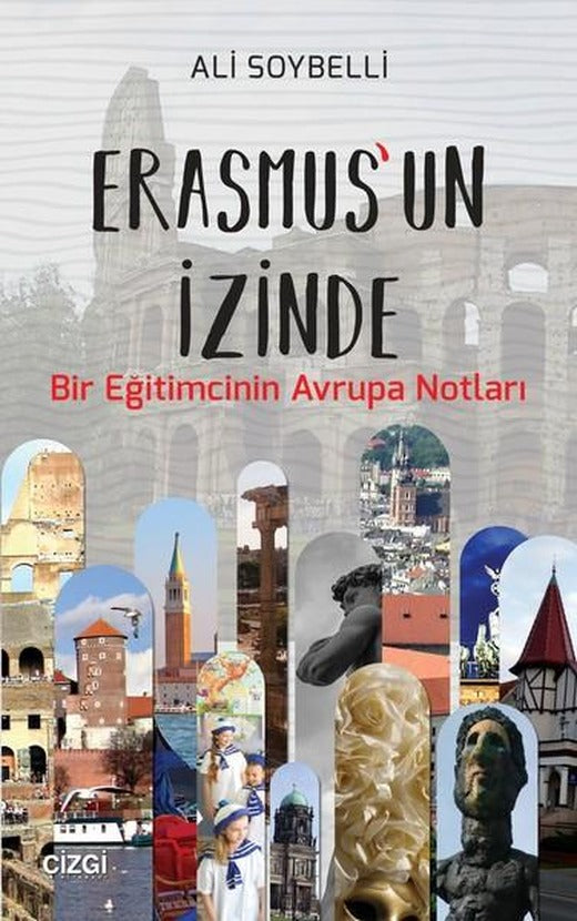 Erasmus'un İzinde | Çizgi Kitabevi (İnce Kapak)