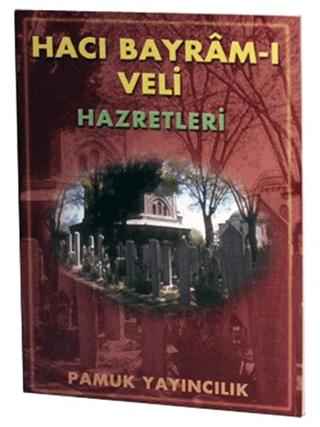 Hacı Bayram-ı Veli Hazretleri (Evliya-006) | Pamuk Yayıncılık (Ciltsiz)  - Resim 1
