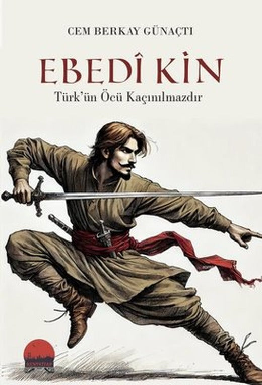 Ebedi Kin | Kent Kitap (İnce Kapak )