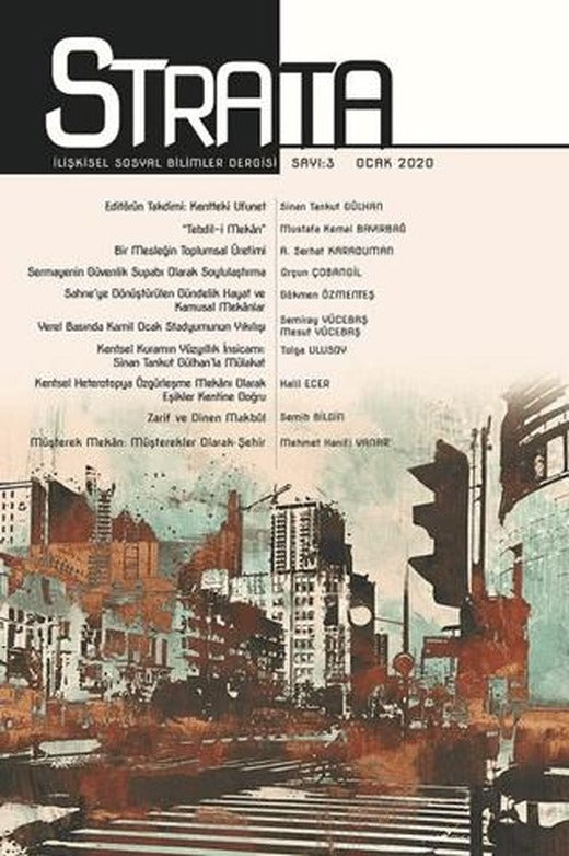 Strata İlişkisel Sosyal Bilimler Dergisi Sayı: 3 Ocak 2020 | Strata Dergisi Yayınları (Ciltsiz)