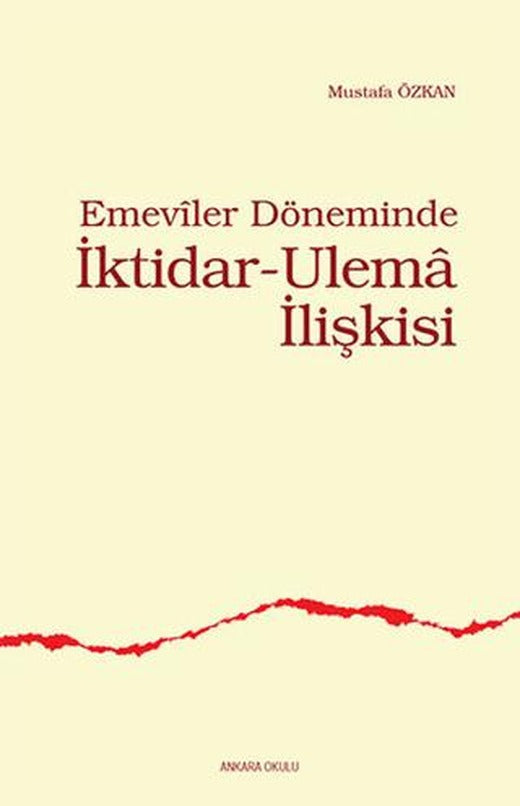 Emeviler Döneminde İktidar - Ulema İlişkisi