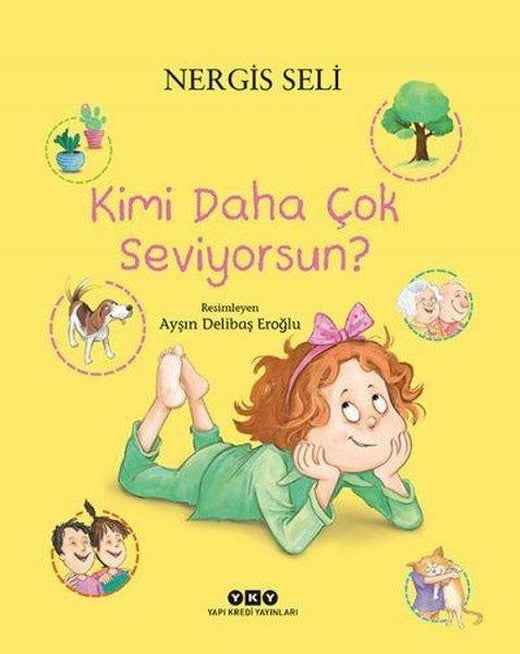 Kimi Daha Çok Seviyorsun | Yapı Kredi Yayınları (İnce Kapak)