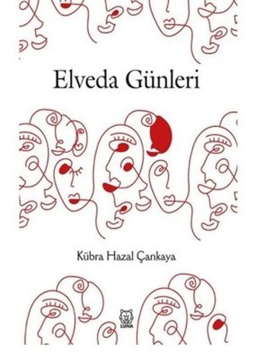 Elveda Günleri | Luna Yayınları