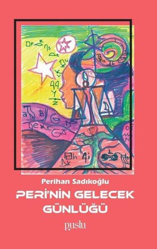 Peri'nin Gelecek Günlüğü | Puslu Yayıncılık (İnce Kapak)