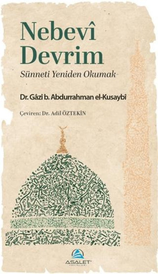 Nebevî Devrim - Sünneti Yeniden Okumak | Asalet Yayınları (Ciltsiz)