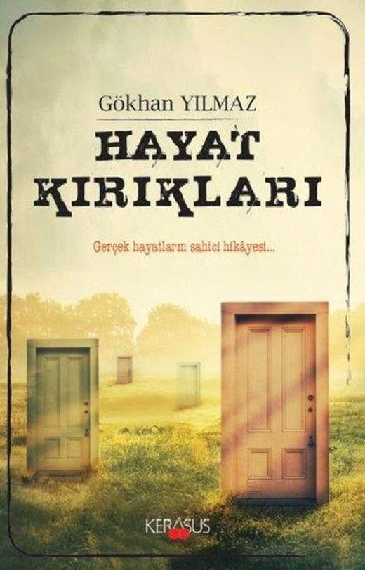 Hayat Kırıkları | Kerasus (İnce Kapak)