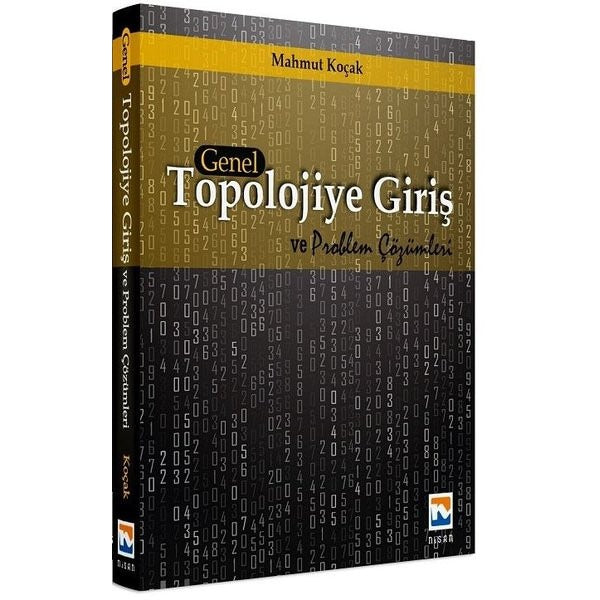 Genel Topolojiye Giriş ve Problem Çözümleri | Nisan Kitabevi Yayınları (İnce Kapak)