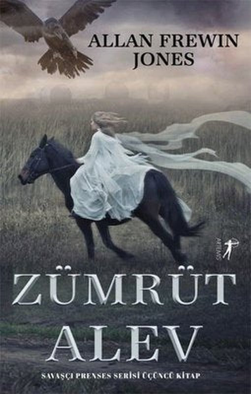 Zümrüt Alev - Savaşçı Prenses Serisi Üçüncü Kitap | Artemis Yayınları