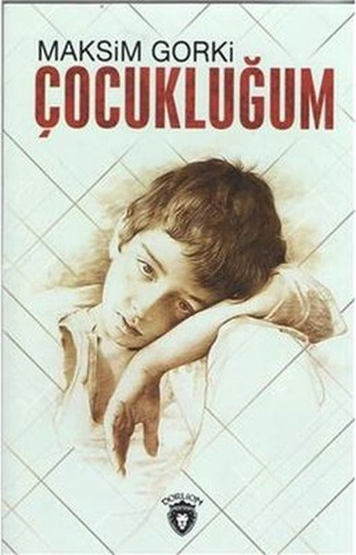 Çocukluğum | Dorlion Yayınevi