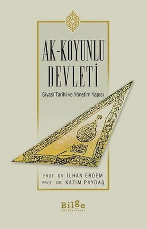 Ak - Koyunlu Devleti | Bilge Kültür Sanat