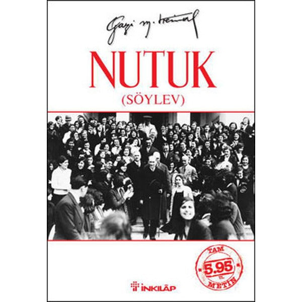 Nutuk | İnkılap Kitabevi - Tarih / İnceleme / Biyografi Dizisi (İnce Kapak)