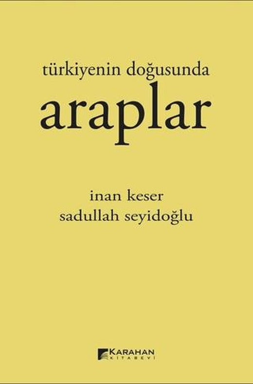 Türkiyenin Doğusunda Araplar