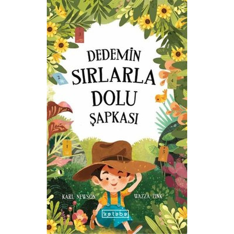 Dedemin Sırlarla Dolu Şapkası | Ketebe Yayınları